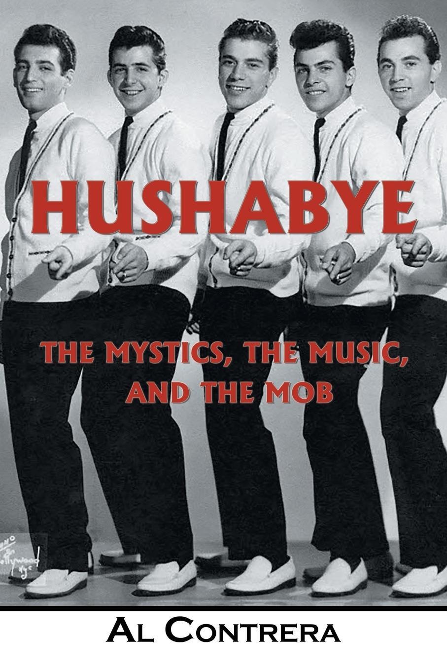 Cover: 9781982200275 | Hushabye | The Mystics, the Music, and the Mob | Al Contrera | Buch