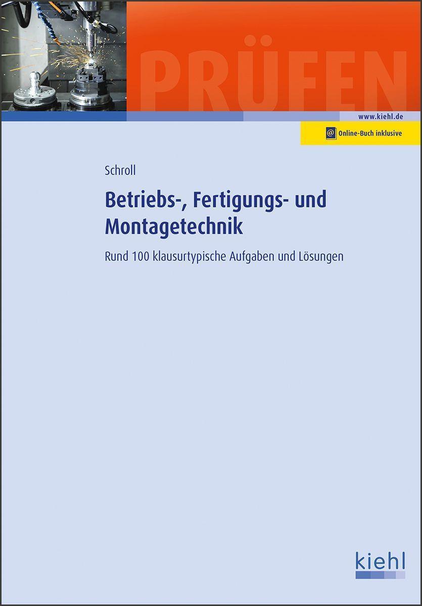 Cover: 9783470107011 | Betriebs-, Fertigungs- und Montagetechnik | Stefan Schroll | Bundle