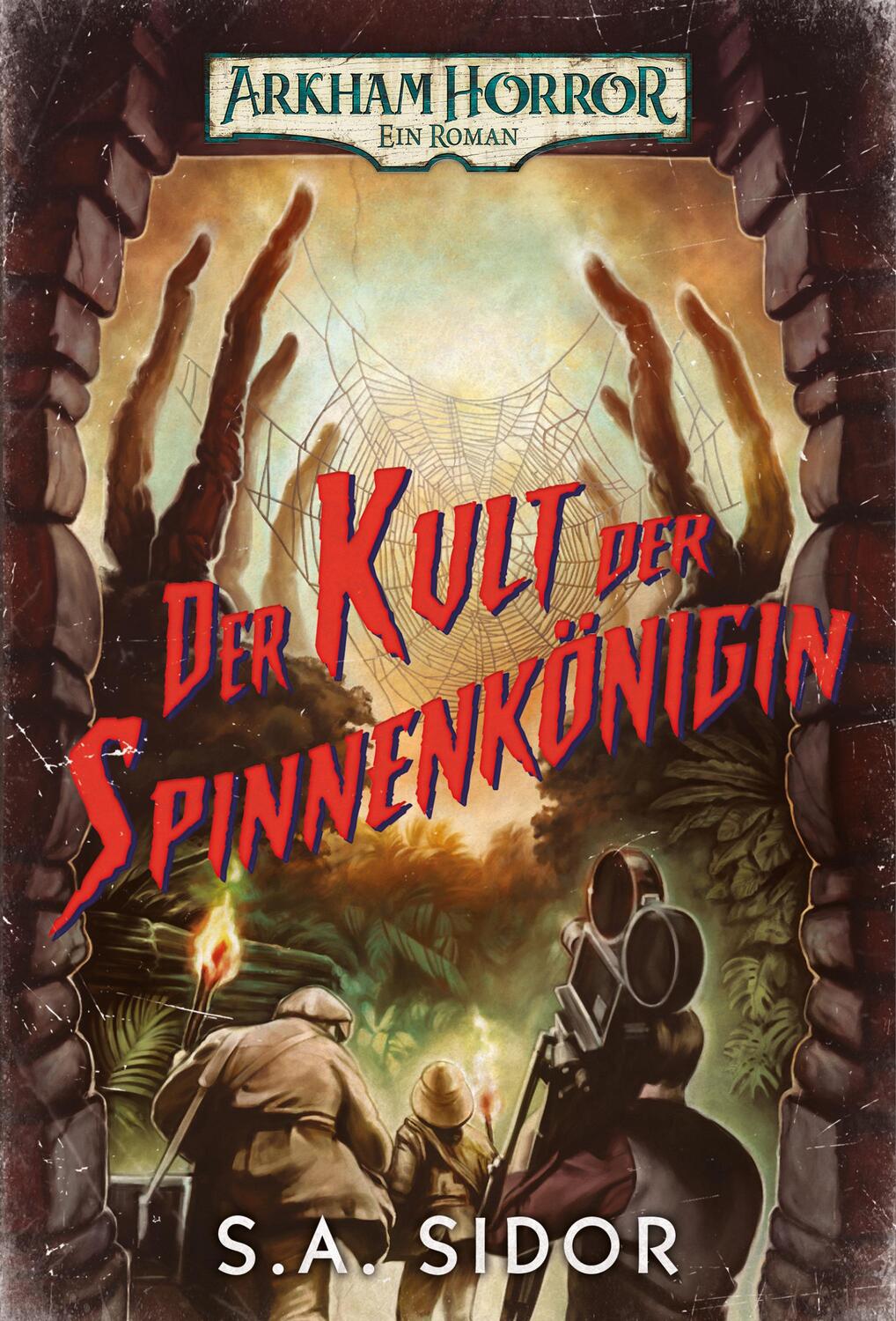 Cover: 9783986660024 | Arkham Horror: Der Kult der Spinnenkönigin | S. A. Sidor | Taschenbuch