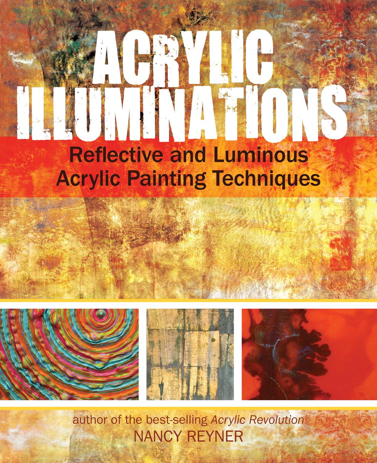 Cover: 9781440327032 | Acrylic Illuminations | Nancy Reyner | Buch | Englisch | 2013