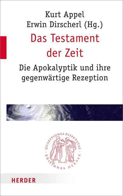 Cover: 9783451022784 | Das Testament der Zeit | Erwin Dirscherl (u. a.) | Taschenbuch | 2016