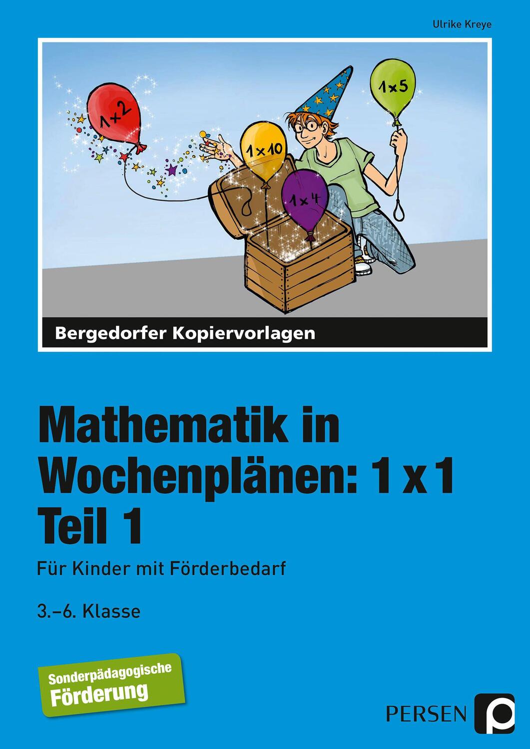 Cover: 9783834424792 | Mathematik in Wochenplänen: 1x1 - Teil 1 | (3. bis 6. Klasse) | Kreye