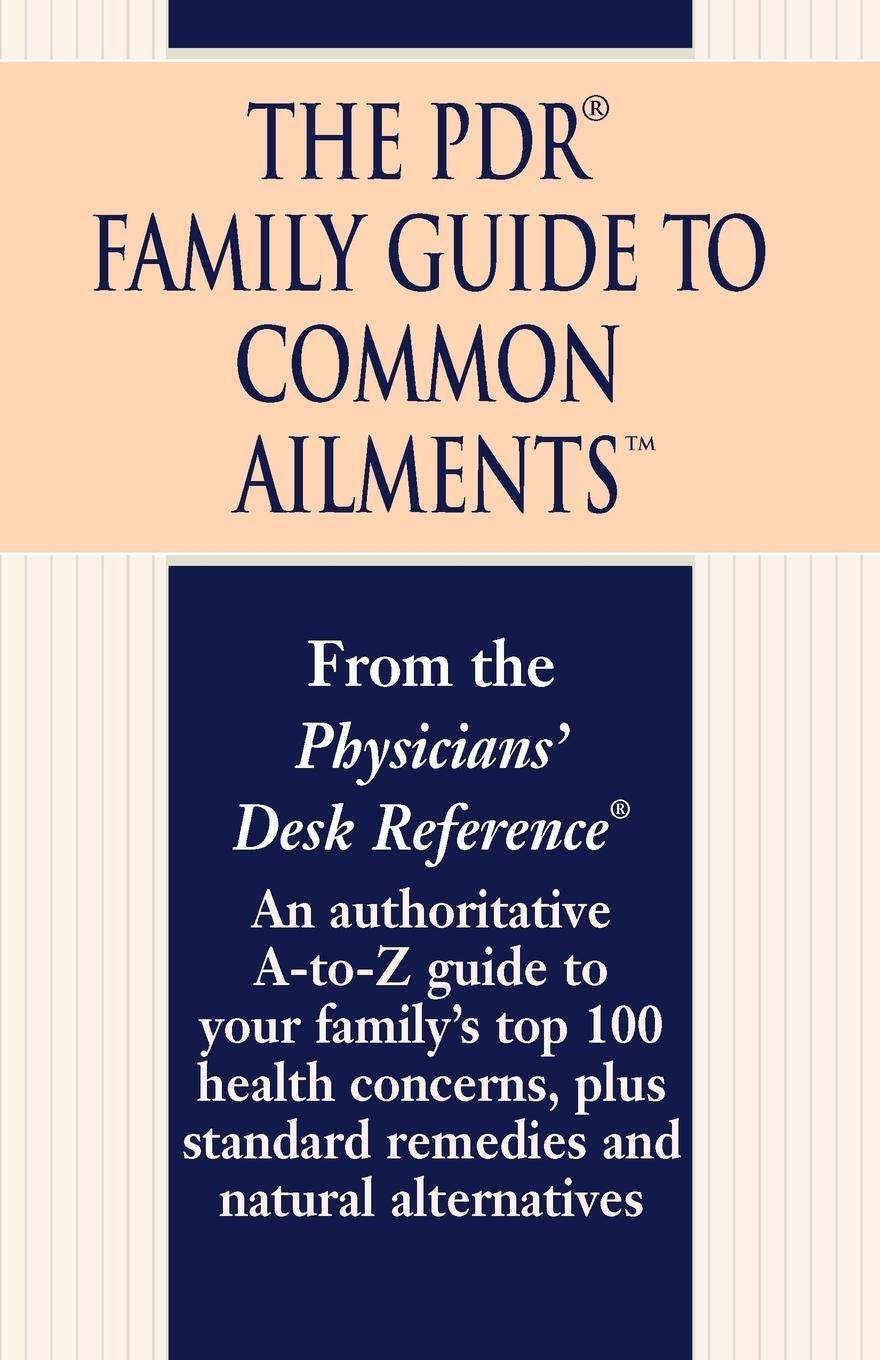 Cover: 9780345482303 | The PDR Family Guide to Common Ailments | Physicians Desk Reference