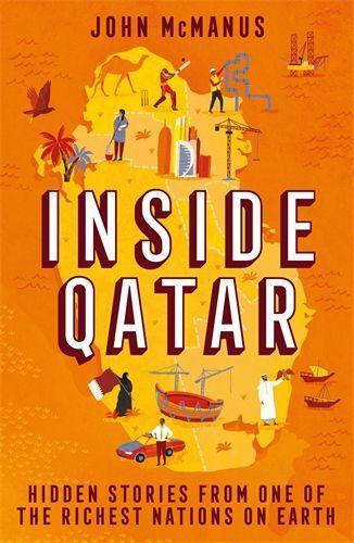Cover: 9781785788215 | Inside Qatar | Hidden Stories from One of the Richest Nations on Earth