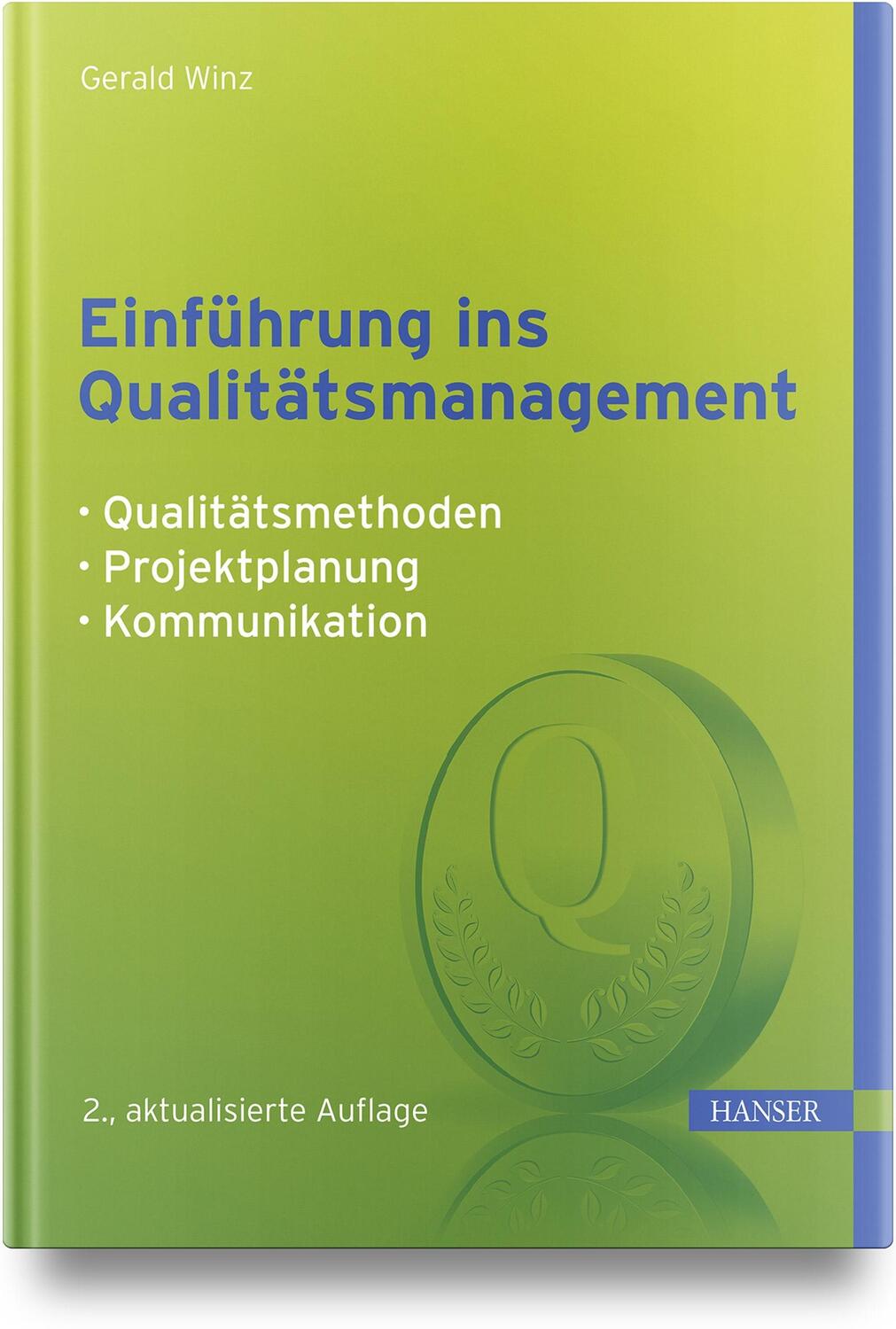 Cover: 9783446473331 | Einführung ins Qualitätsmanagement | Gerald Winz | Buch | Deutsch