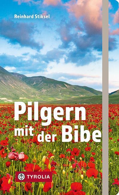 Cover: 9783702239268 | Pilgern mit der Bibel | Reinhard Stiksel | Buch | Deutsch | 2021