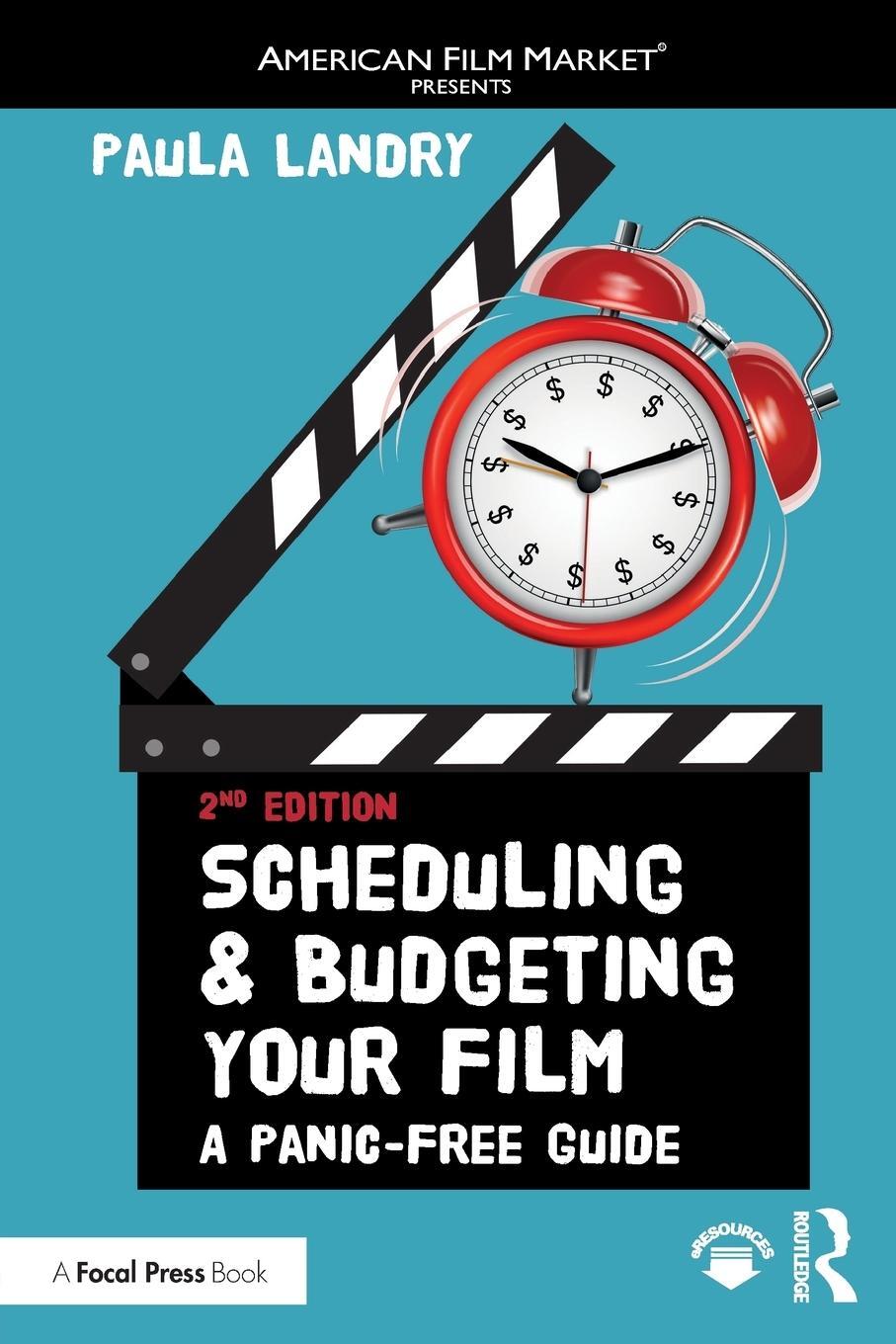 Cover: 9781138210615 | Scheduling and Budgeting Your Film | A Panic-Free Guide | Paula Landry