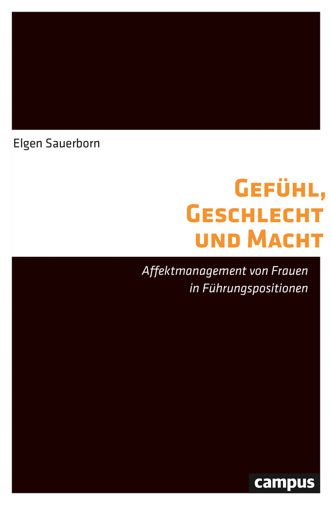 Cover: 9783593511382 | Gefühl, Geschlecht und Macht. | Elgen Sauerborn | Taschenbuch | 333 S.