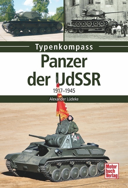Cover: 9783613039940 | Panzer der UdSSR | 1917-1945 | Alexander Lüdeke | Taschenbuch | 128 S.