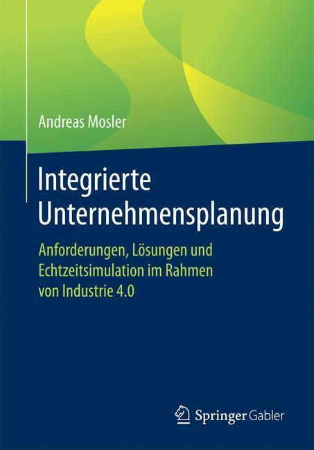 Cover: 9783658087517 | Integrierte Unternehmensplanung | Andreas Mosler | Taschenbuch | 2016