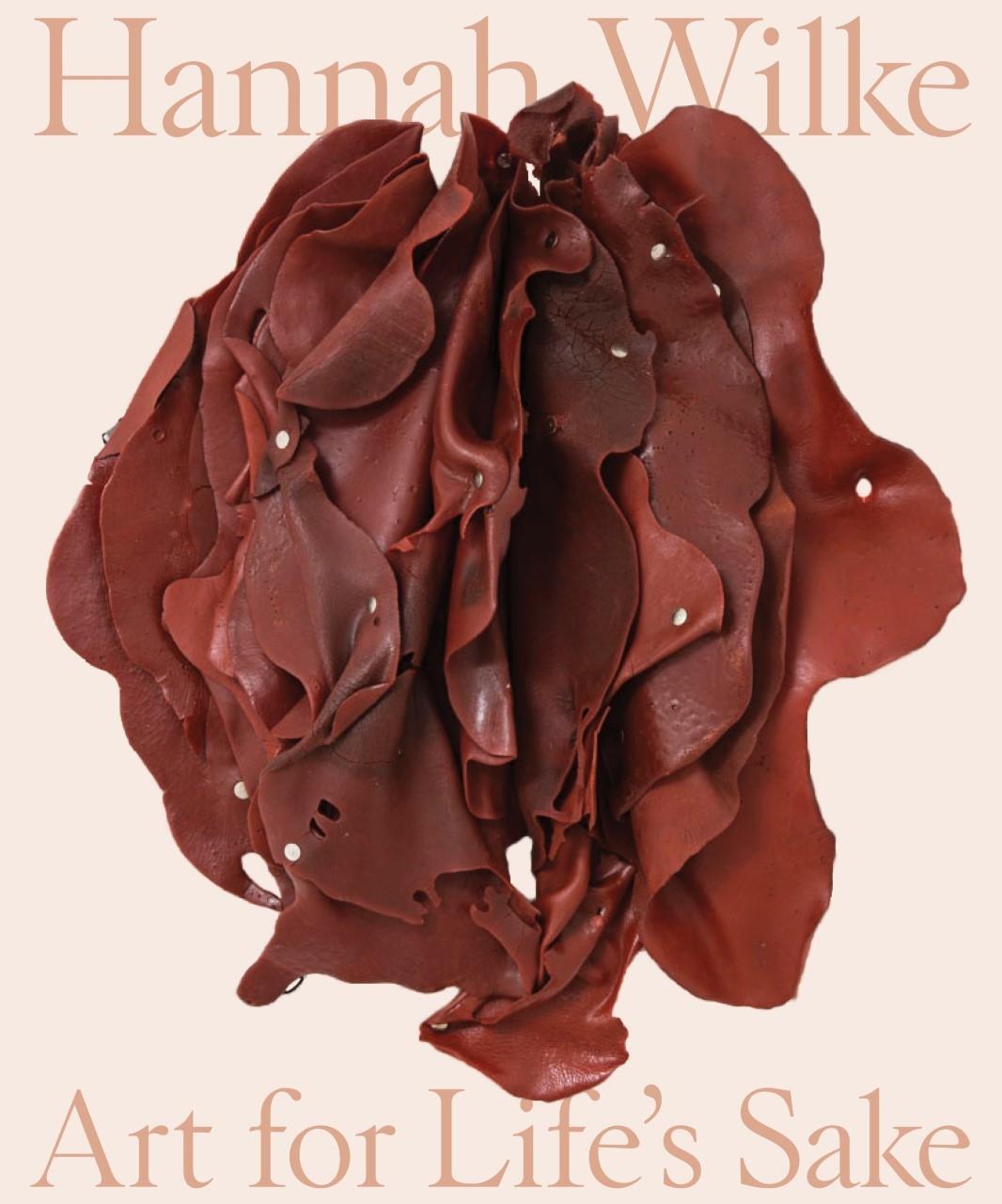 Cover: 9780691220376 | Hannah Wilke | Art for Life's Sake | Tamara Schenkenberg (u. a.)