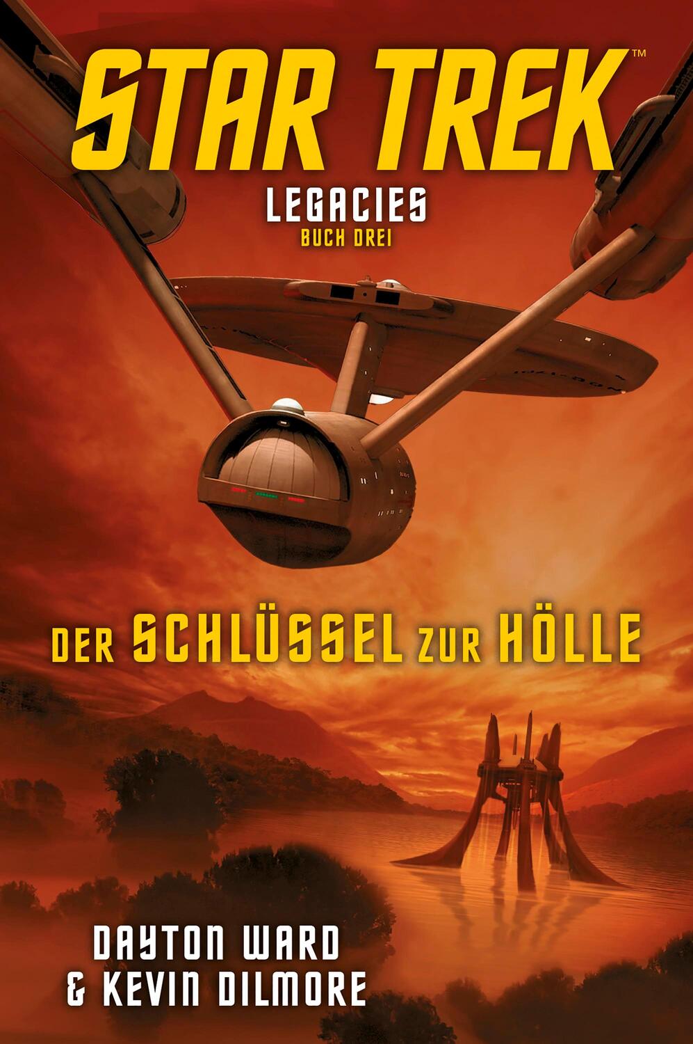 Cover: 9783966583299 | Star Trek - Legacies 3: Der Schlüssel zur Hölle | Dayton Ward (u. a.)