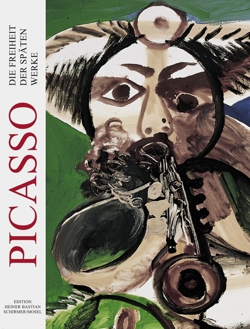 Cover: 9783829605311 | Picasso - Die Freiheit der späten Werke. The Freedom in the Late Works