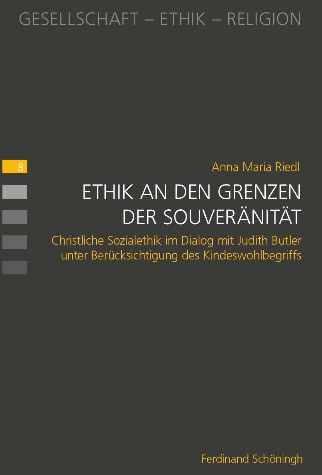 Cover: 9783506786609 | Ethik an den Grenzen der Souveränität | Anna Maria Riedl | Taschenbuch