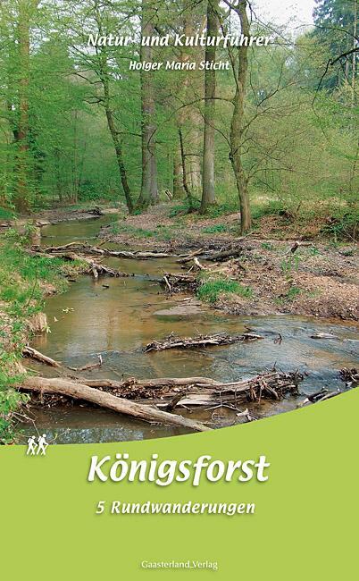 Cover: 9783935873505 | Natur- und Kulturführer Königsforst | 5 Rundwanderungen | Sticht