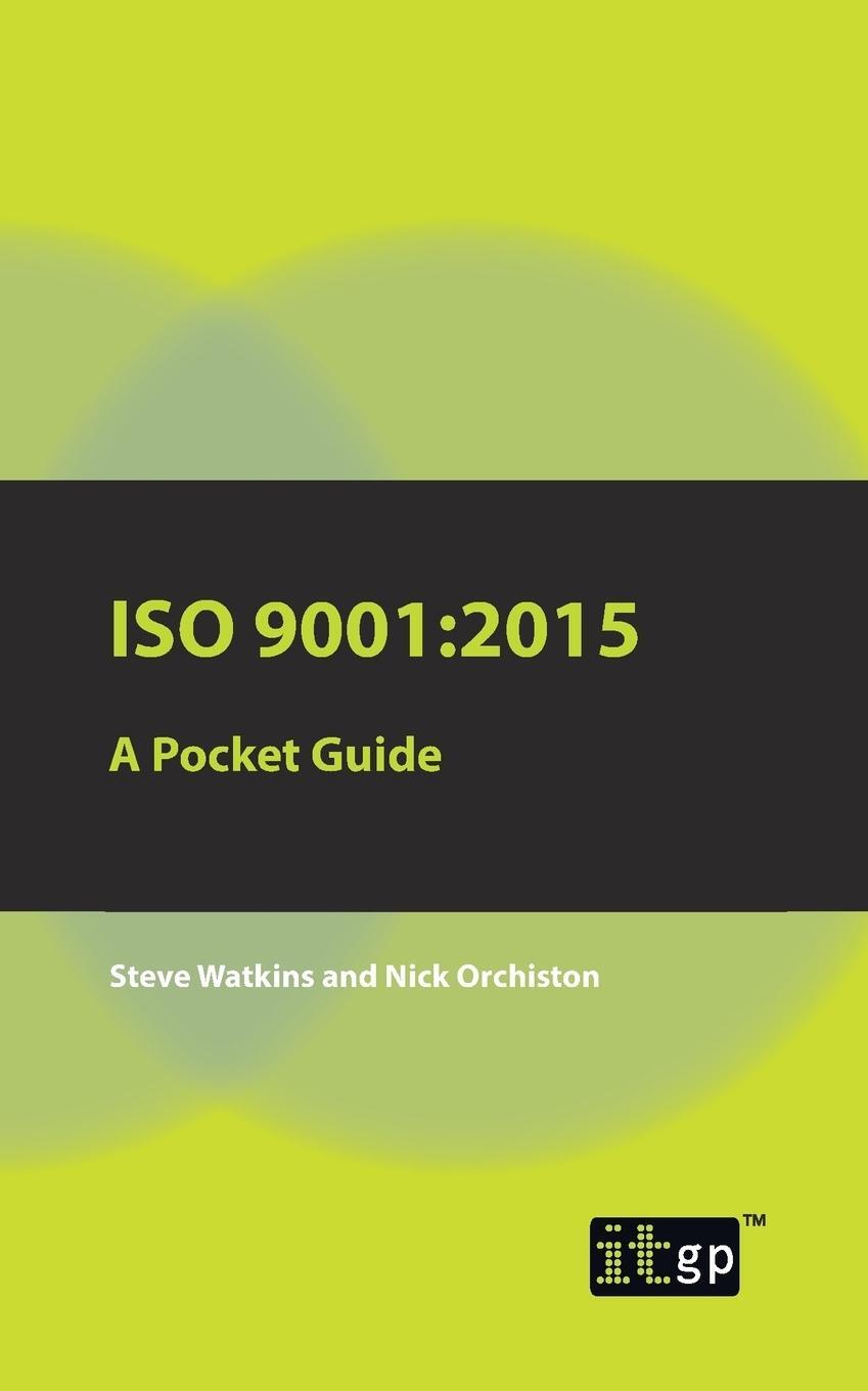 Cover: 9781849288118 | ISO 9001 | 2015 A Pocket Guide | Steve Watkins (u. a.) | Taschenbuch