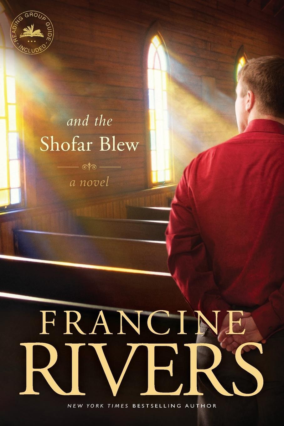 Cover: 9781414370675 | And the Shofar Blew | Francine Rivers | Taschenbuch | No Series Linked