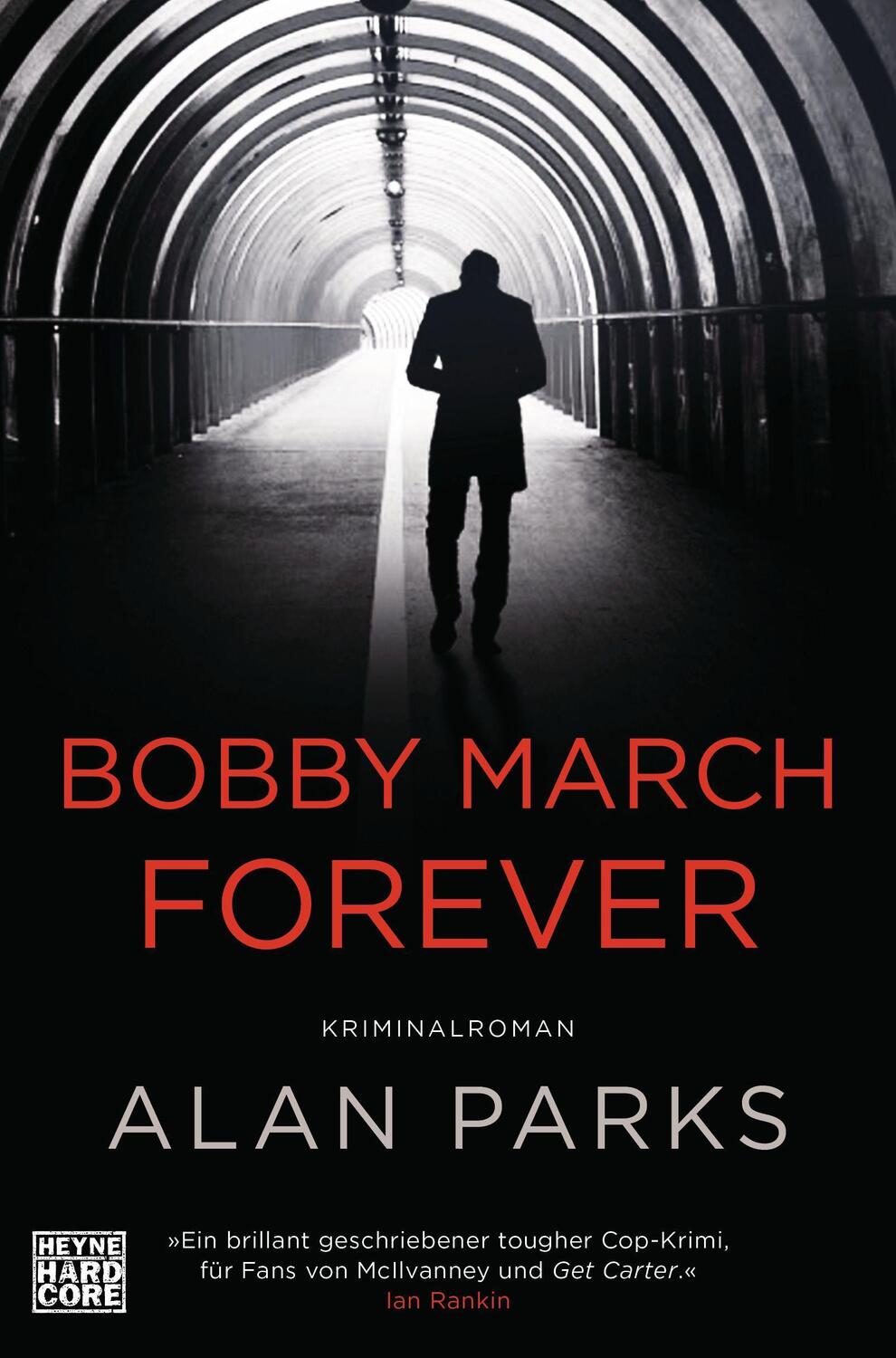 Cover: 9783453273405 | Bobby March forever | Kriminalroman. Band 3 | Alan Parks | Taschenbuch