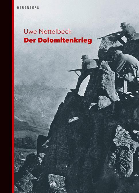 Cover: 9783937834719 | Der Dolomitenkrieg | Uwe Nettelbeck | Buch | Deutsch | 2014