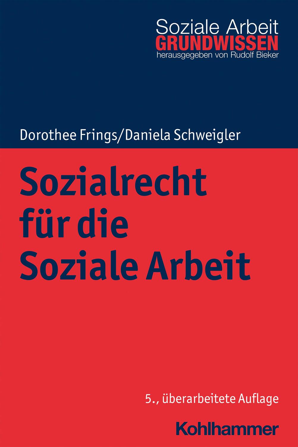 Cover: 9783170398146 | Sozialrecht für die Soziale Arbeit | Dorothee Frings (u. a.) | Buch