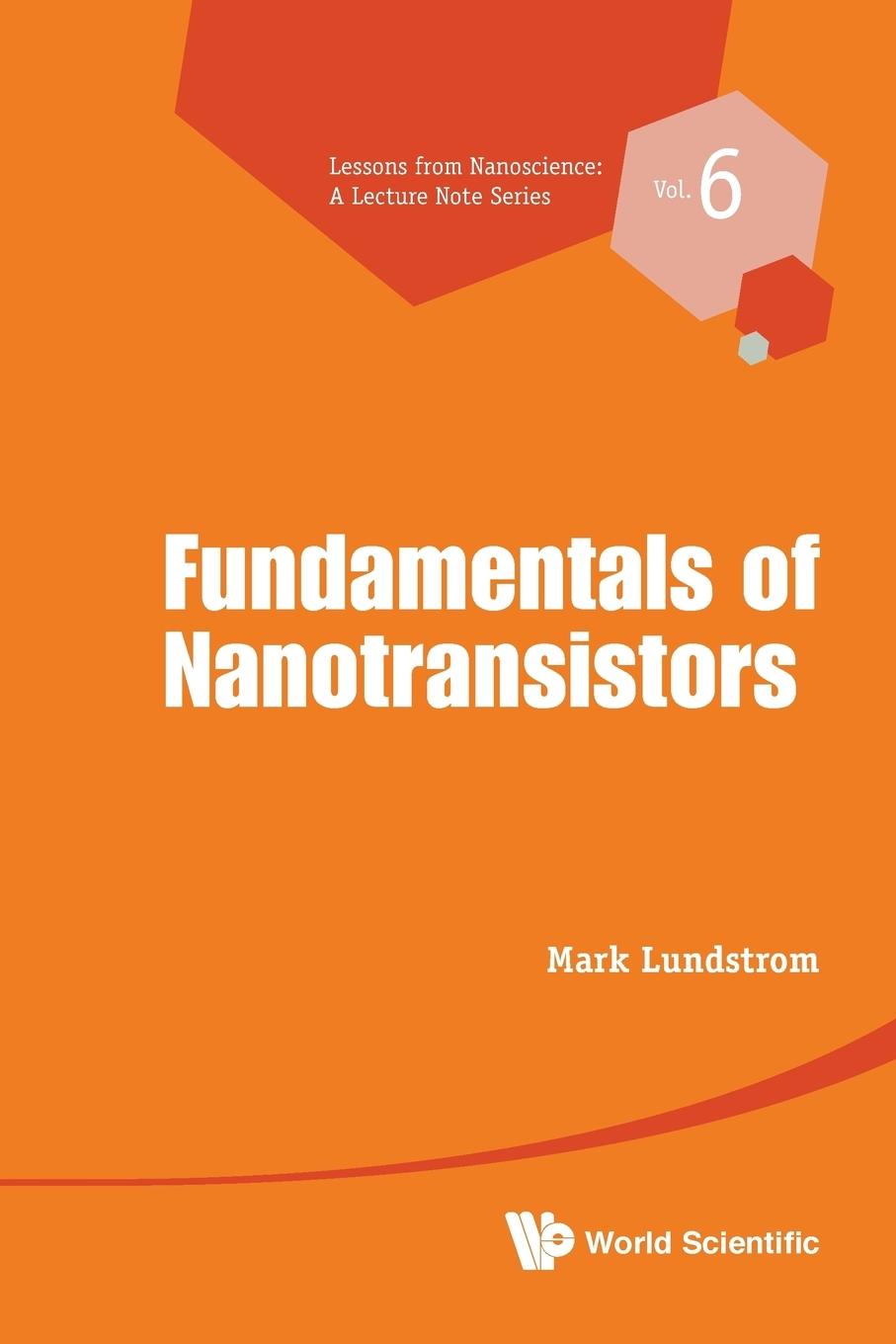 Cover: 9789814571739 | FUNDAMENTALS OF NANOTRANSISTORS | Mark Lundstrom | Taschenbuch | 2017