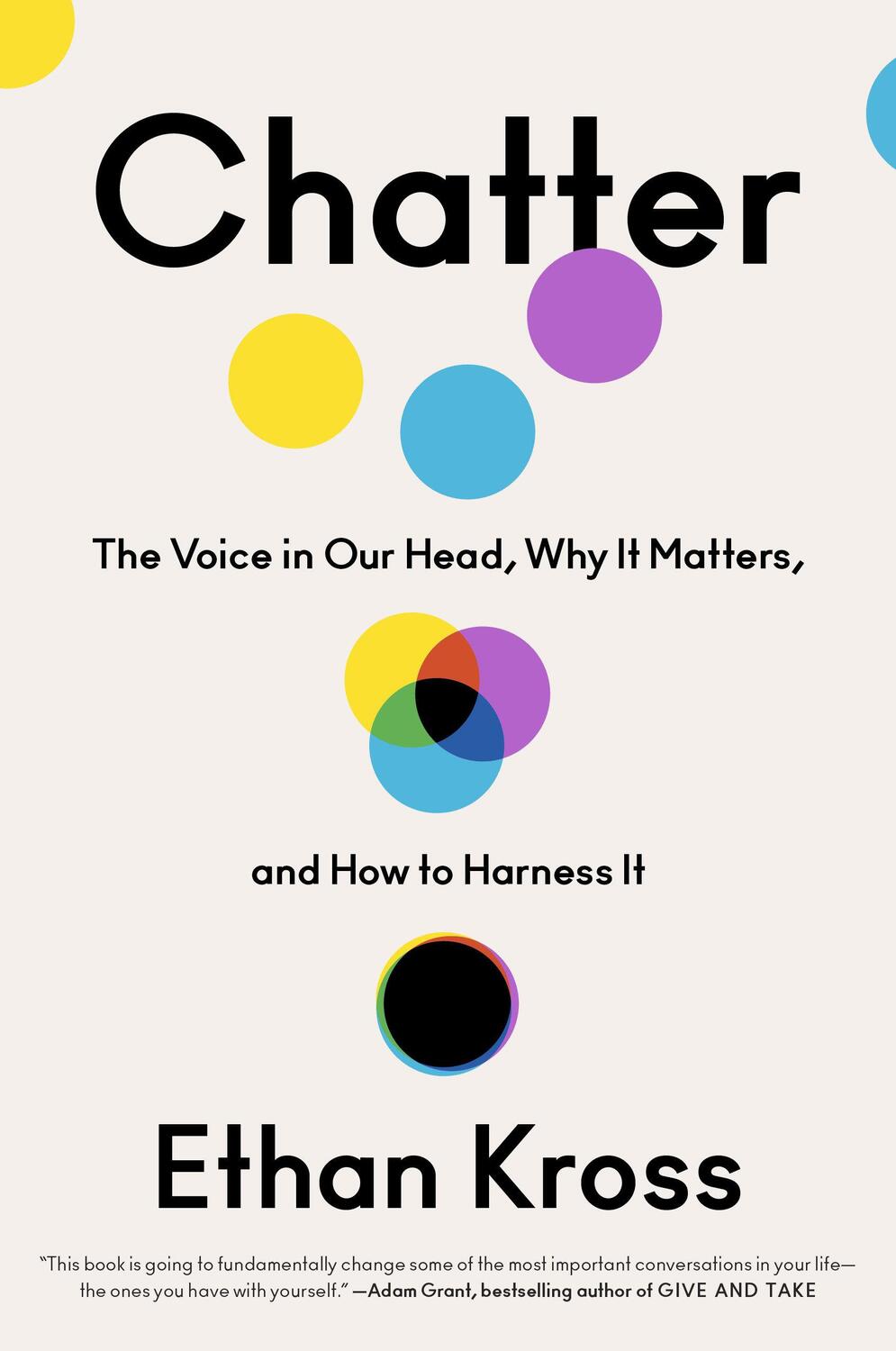 Cover: 9780593238752 | Chatter | The Voice in Our Head, Why It Matters, and How to Harness It