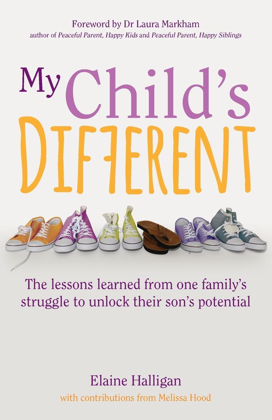 Cover: 9781785833281 | My Child's Different | Elaine Haligan | Taschenbuch | Paperback | 2018
