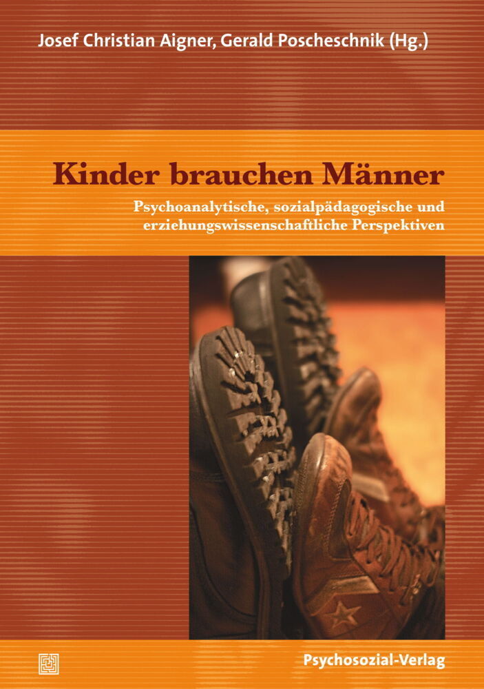 Cover: 9783837924947 | Kinder brauchen Männer | Josef C. Aigner (u. a.) | Taschenbuch | 2015