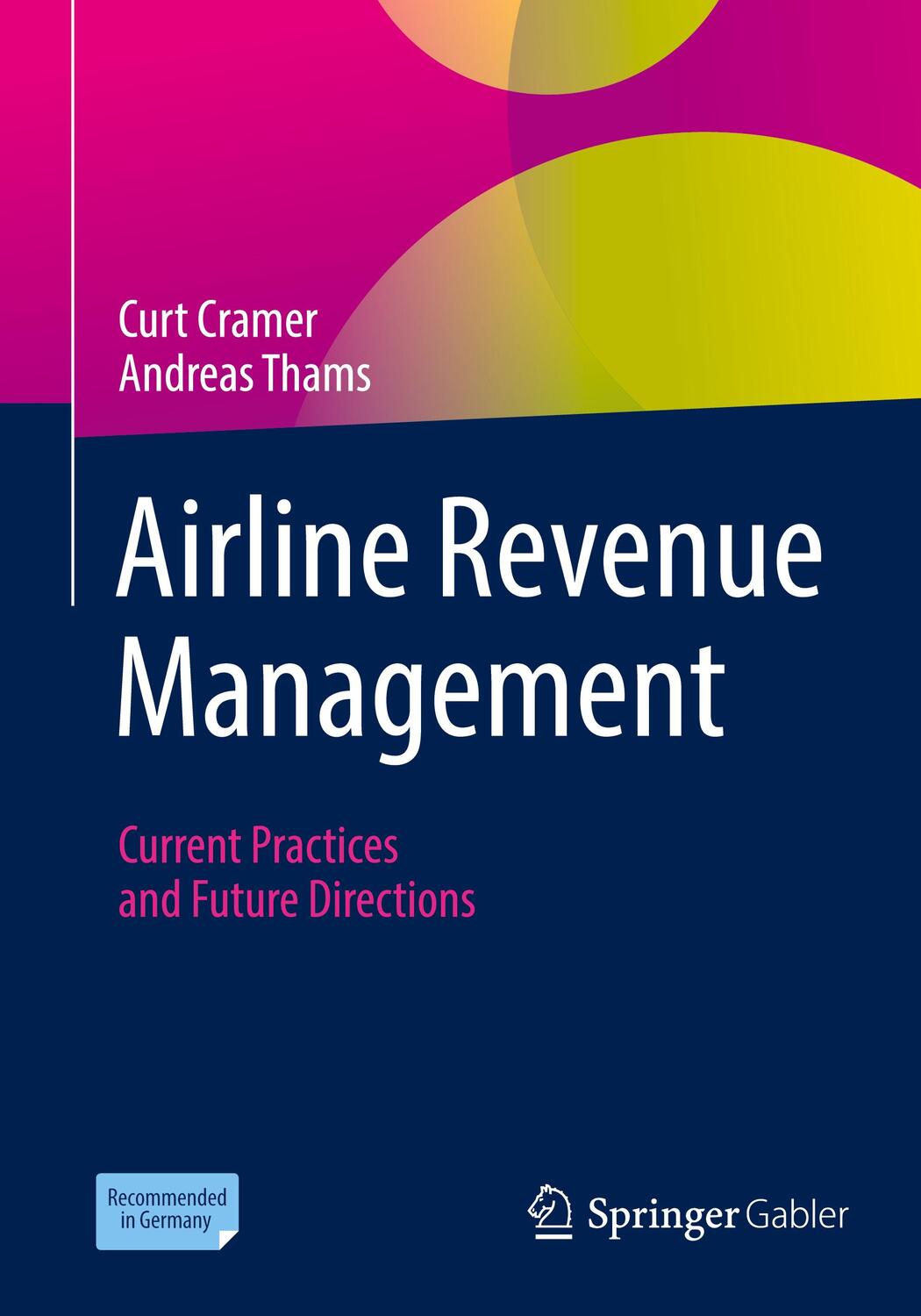 Cover: 9783658337230 | Airline Revenue Management | Current Practices and Future Directions