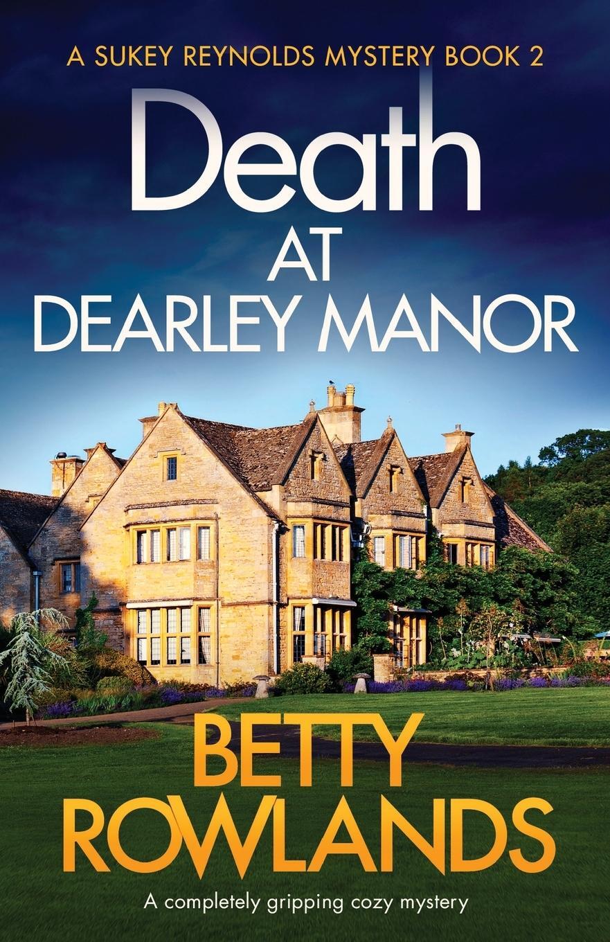 Cover: 9781786819895 | Death at Dearley Manor | A completely gripping cozy mystery | Rowlands