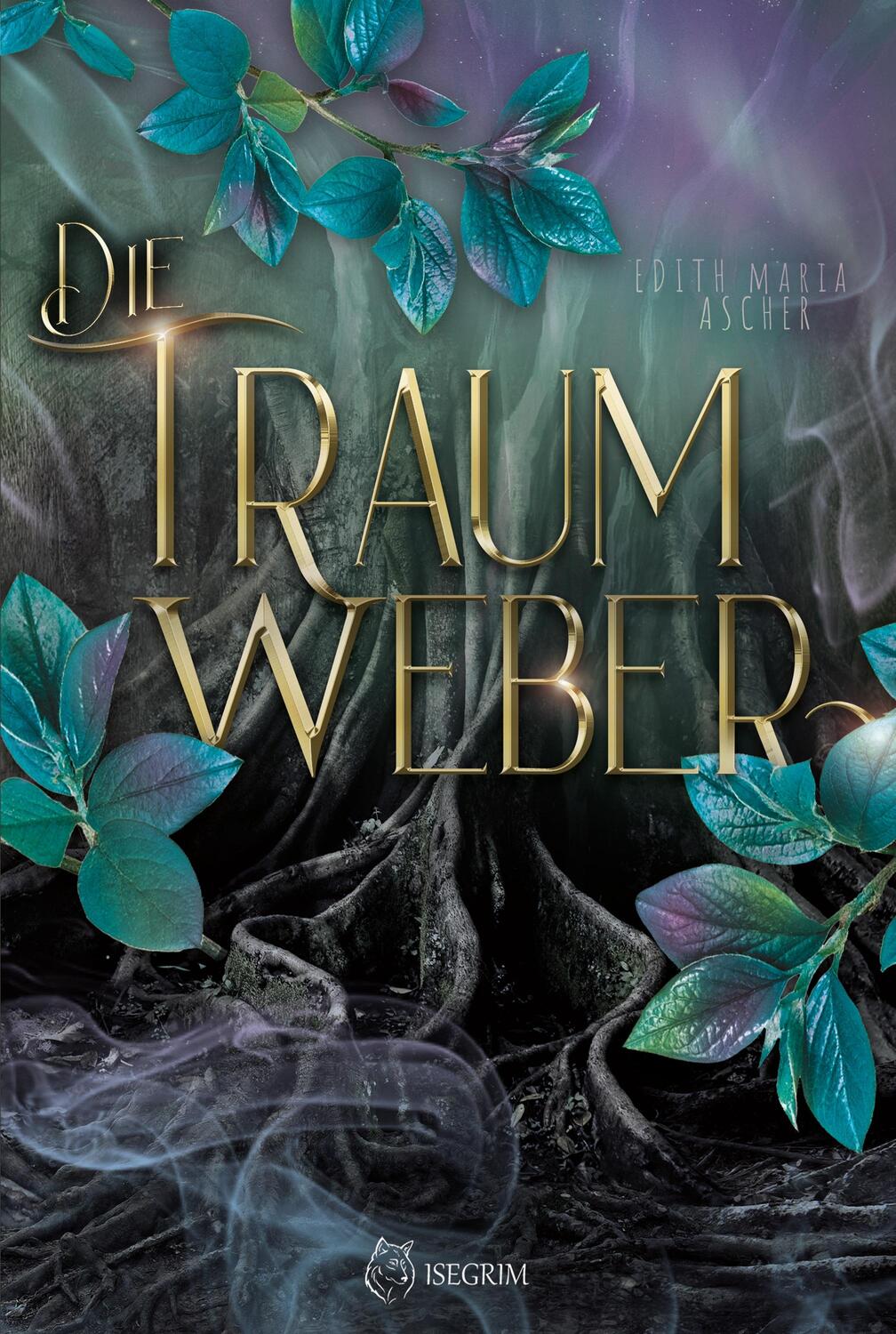 Cover: 9783954527533 | Die Traumweber | Edith Maria Ascher | Taschenbuch | Paperback | 2021