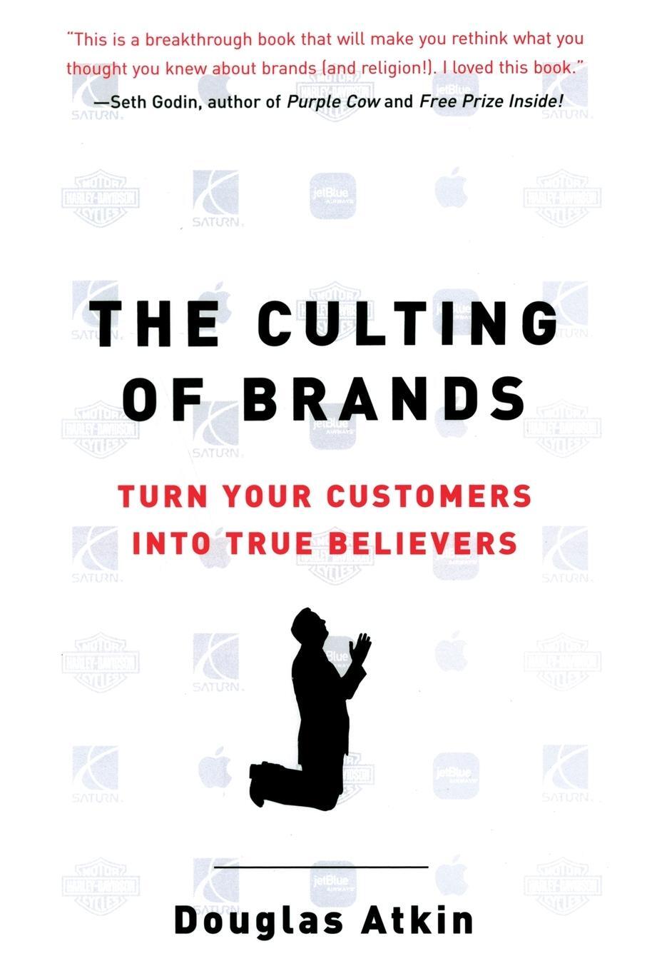 Cover: 9781591840961 | The Culting of Brands | Turn Your Customers into True Believers | Buch