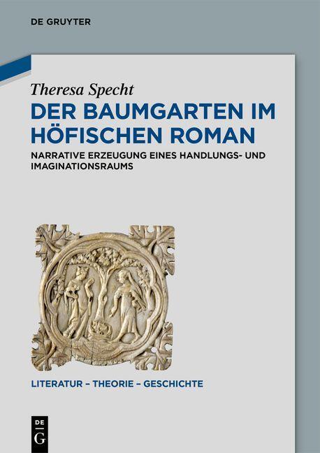 Cover: 9783110795387 | Der Baumgarten im höfischen Roman | Theresa Specht | Buch | Deutsch