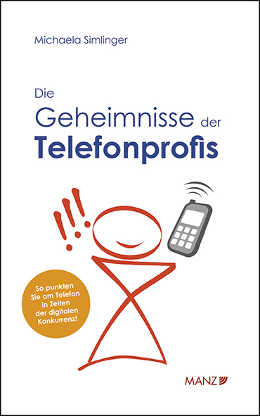Cover: 9783214120689 | Die Geheimnisse der Telefonprofis | Michaela Simlinger | Buch | 2020