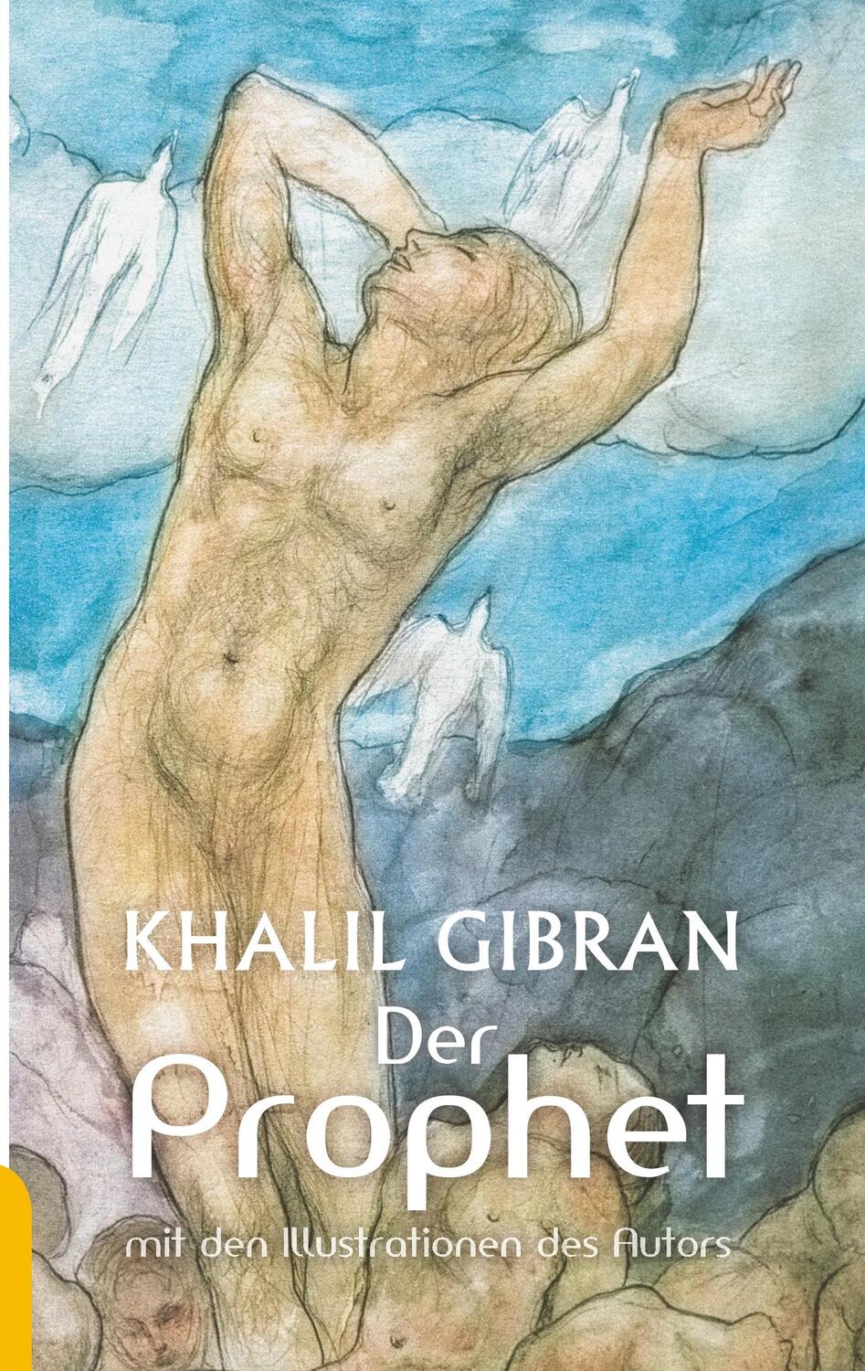 Cover: 9783946571902 | Der Prophet | Kahlil Gibran | Taschenbuch | 92 S. | Deutsch | 2018