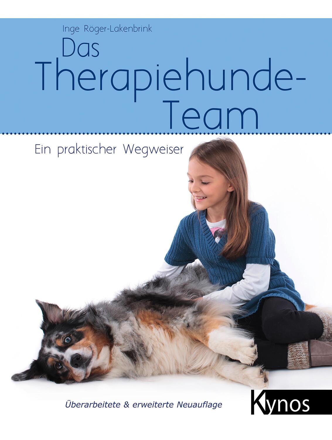 Cover: 9783954641598 | Das Therapiehunde-Team | Ein praktischer Wegweiser | Röger-Lakenbrink