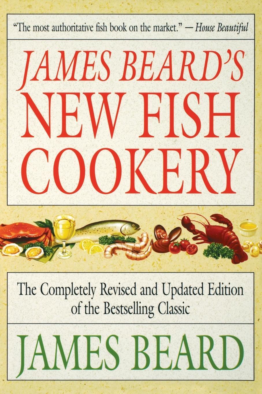 Cover: 9780316085007 | James Beard's New Fish Cookery | James Beard | Taschenbuch | Paperback