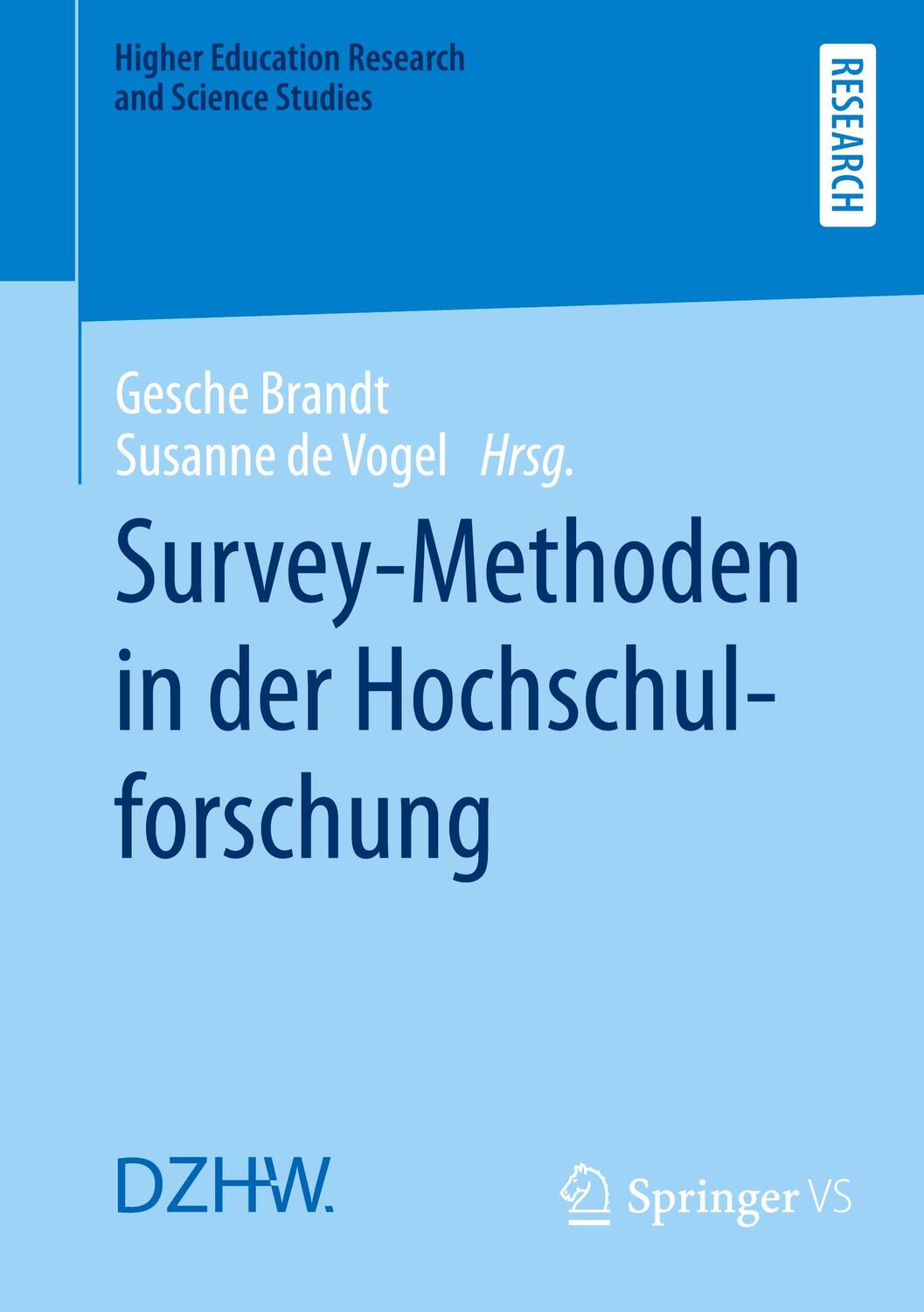 Cover: 9783658369200 | Survey-Methoden in der Hochschulforschung | Susanne de Vogel (u. a.)