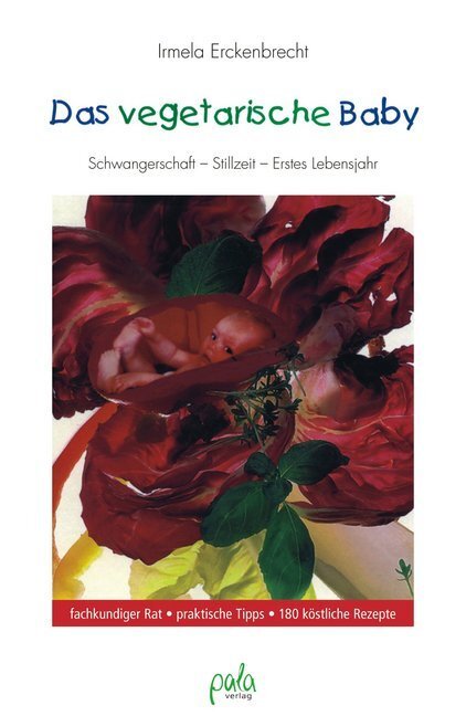 Cover: 9783895663086 | Das vegetarische Baby | Irmela Erckenbrecht | Buch | 200 S. | Deutsch