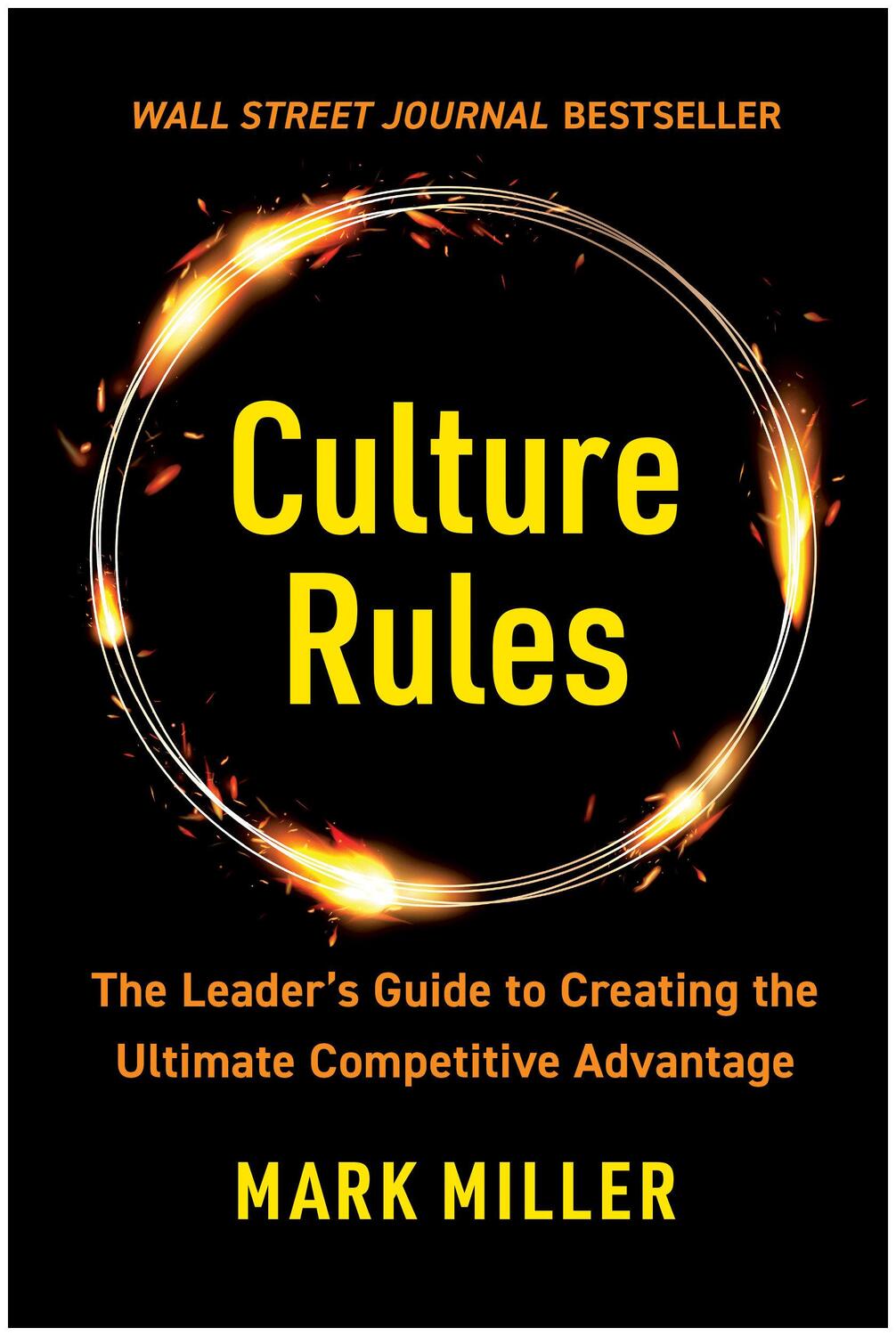 Cover: 9781637742877 | Culture Rules | Mark Miller | Buch | Englisch | 2023 | BenBella Books