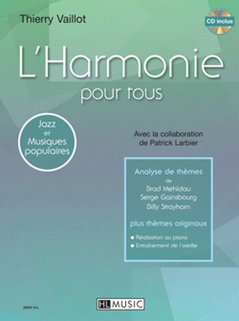 Cover: 9790230982917 | L'Harmonie pour tous | Thierry Vaillot | Songbuch (Klavier) | Lemoine