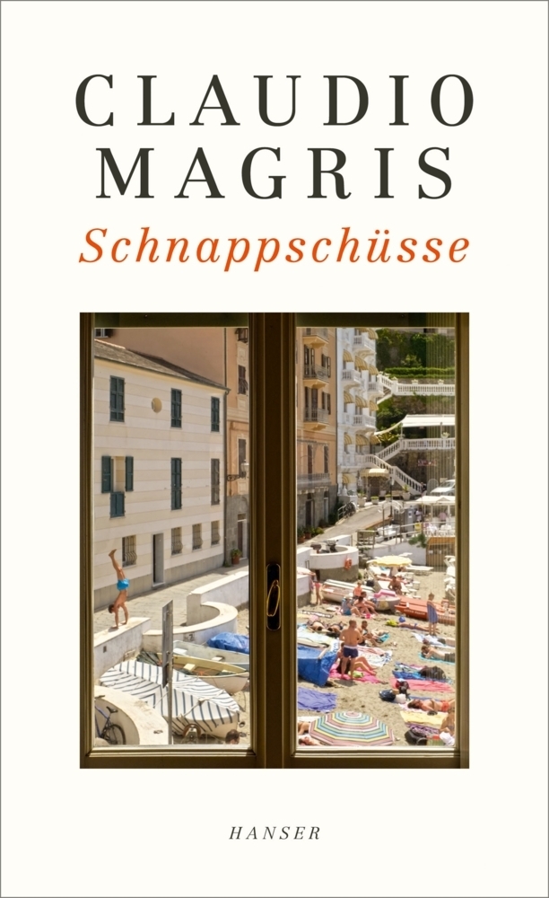 Cover: 9783446261747 | Schnappschüsse | Claudio Magris | Buch | 2019 | Hanser