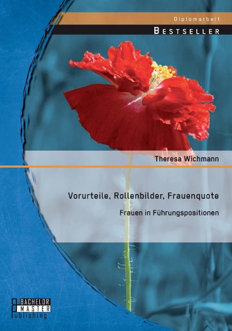 Cover: 9783956843839 | Vorurteile, Rollenbilder, Frauenquote: Frauen in Führungspositionen