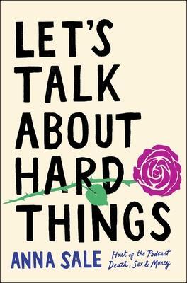 Cover: 9781501190247 | Let's Talk About Hard Things | Anna Sale | Buch | Gebunden | Englisch