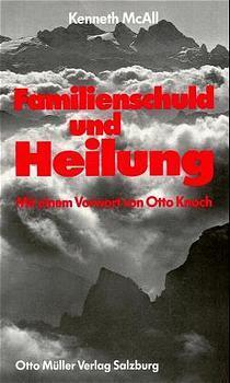 Cover: 9783701307050 | Familienschuld und Heilung | Kenneth McAll | Taschenbuch | Deutsch