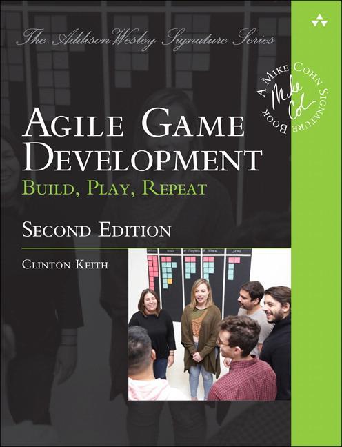 Cover: 9780136527817 | Agile Game Development | Build, Play, Repeat | Clinton Keith | Buch