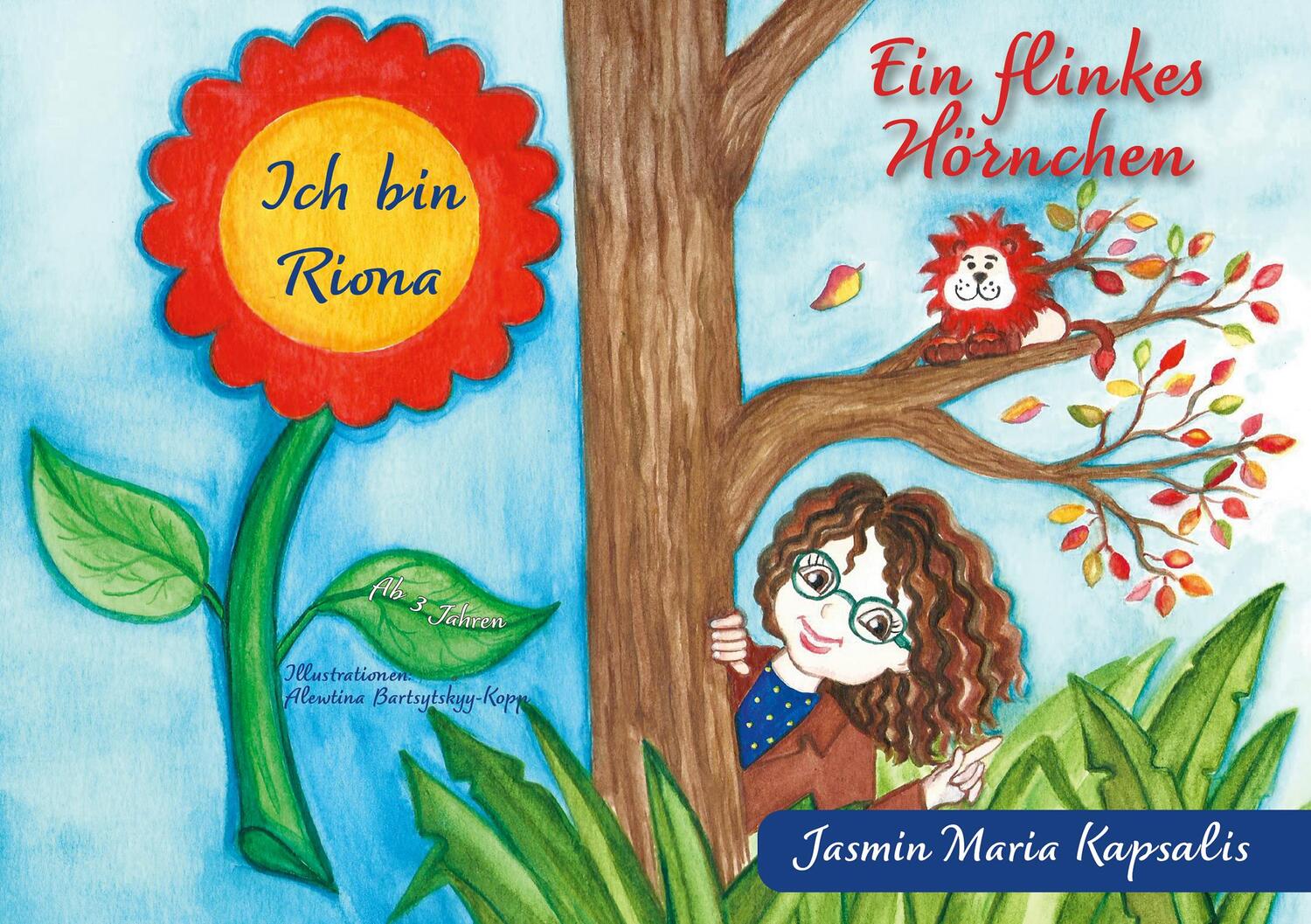 Cover: 9783956319839 | Ich bin Riona - Ein flinkes Hörnchen | Jasmin Maria Kapsalis | Buch