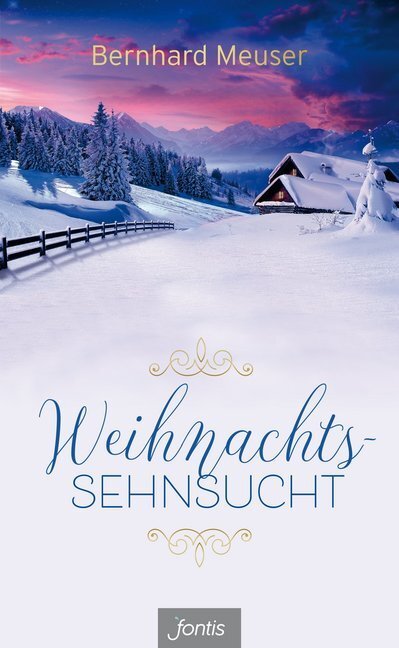 Cover: 9783038480983 | Weihnachts-Sehnsucht | Bernhard Meuser | Buch | 64 S. | Deutsch | 2016