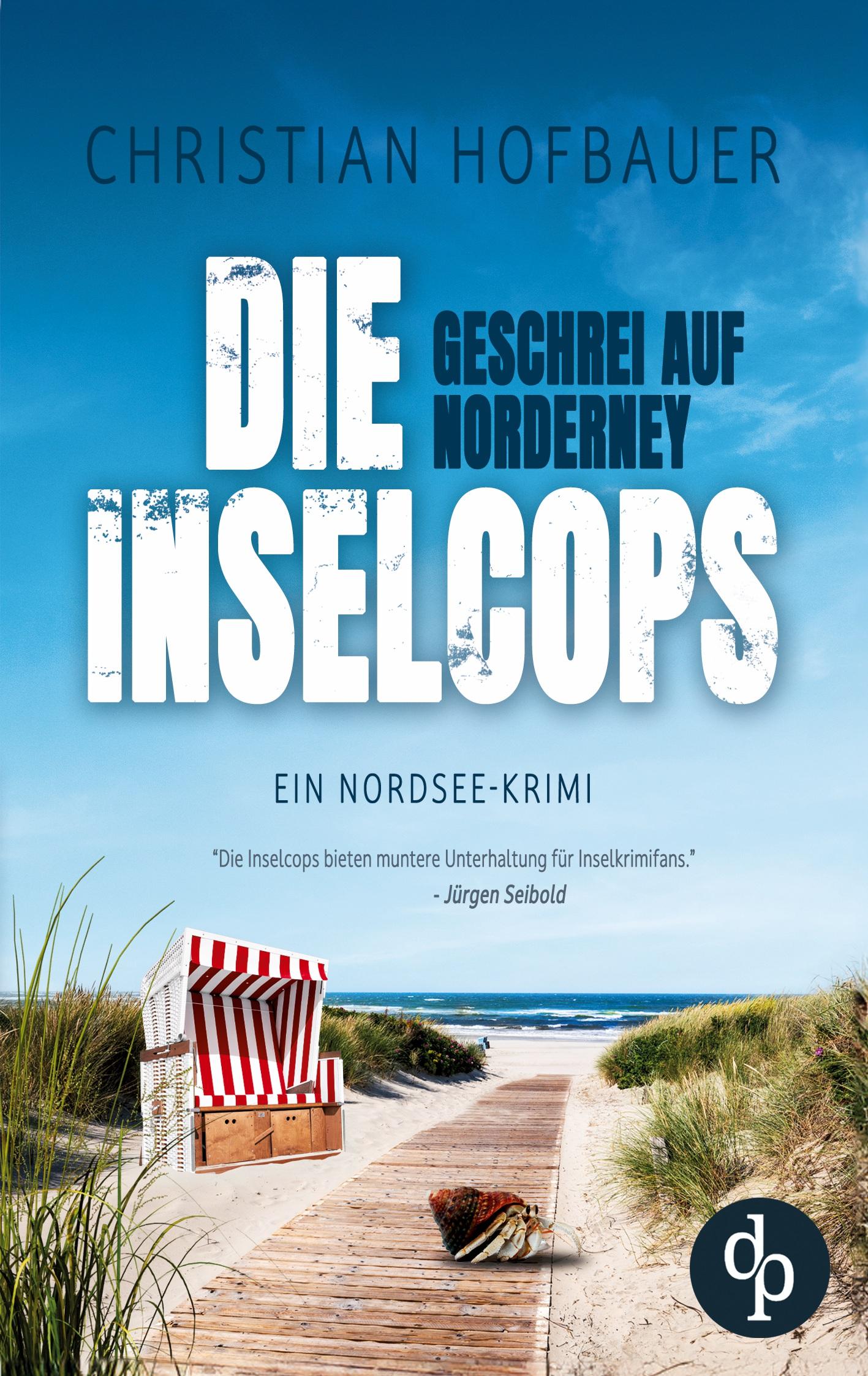 Cover: 9783989985117 | Geschrei auf Norderney | Ein Nordsee-Krimi | Christian Hofbauer | Buch