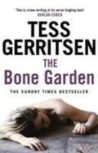 Cover: 9780553818369 | The Bone Garden | The Sunday Times Bestseller | Tess Gerritsen | Buch